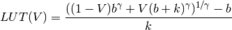 LUT(V) = \frac{( (1-V)b^\gamma + V(b+k)^\gamma )^{1/\gamma}-b}{k}
